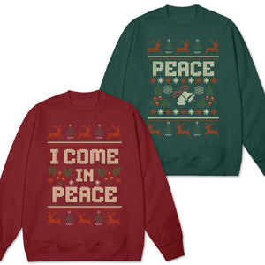 I Come In Peace Ugly Christmas Sweater
