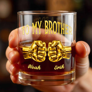 To My Brother Fist Bump Design - Personalized Custom Whiskey Glass - BRT017_RWG