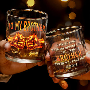 To My Brother Flaming Fists Of Bond And Strength - Personalized Custom Whiskey Glass - BRT031_RWG