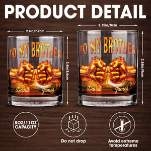 To My Brother Flaming Fists Of Bond And Strength - Personalized Custom Whiskey Glass - BRT031_RWG