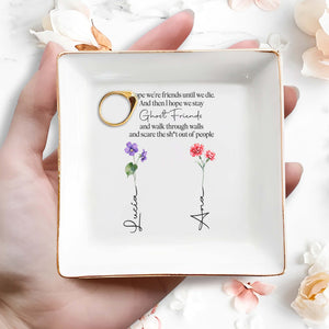 Hope We Stay Ghost Friends Forever Jewelry Dish - Personalized Custom Jewelry Dish - BST020_SCRD