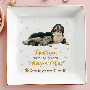 Thank You Furry Much For Taking Care Of Us, Paw Prints - Personalized Custom Jewelry Dish - BST099_SCRD