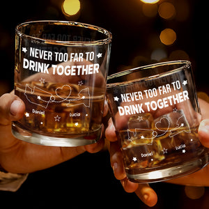 Never Too Far To Drink Together, States Outline And Stars - Personalized Custom Whiskey Glass - BST167_RWG