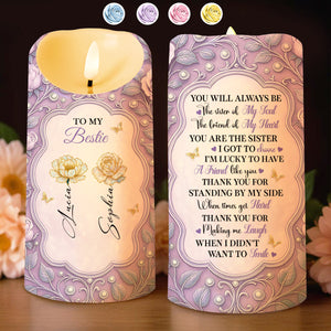 To My Bestie, Sister Of My Soul, Friend Of My Heart, Roses - Personalized Custom LED Candle - BST464_LECA