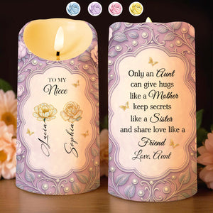 Only An Aunt Can Give Hugs Like A Mother, Flowers And Butterflies Design - Personalized Custom LED Candle - BST483_LECA
