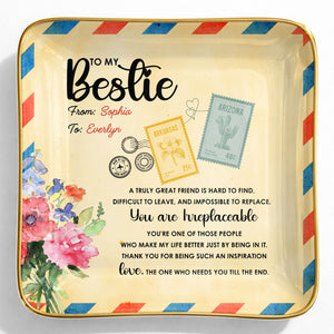 To My Bestie, A Truly Great Friend, Flowers Postage Stamps - Personalized Custom Jewelry Dish, Ceramic Dish, Square Shape - BST500_SCRF
