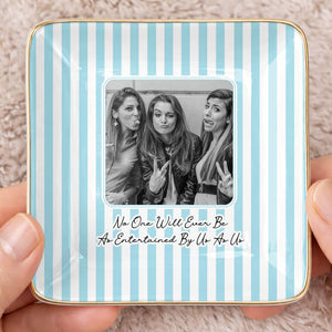 Thank You For Being My Unpaid Therapist, Striped Design - Personalized Custom Jewelry Dish, Ceramic Dish, Square Shape - BST504_SCRF
