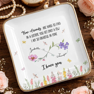 True Friends Are Hard To Find With Flowers And Butterflies - Personalized Custom Jewelry Dish, Ceramic Dish, Square Shape - BST509_SCRF