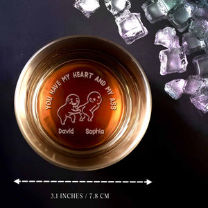 You Have My Heart And My A** With Fun Figures - Personalized Engraved Whiskey Glass - CPL1150_EWG
