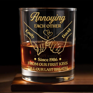 Annoying Each Other, Holding Hands Since - Personalized Custom Whiskey Glass - CPL1373_RWG