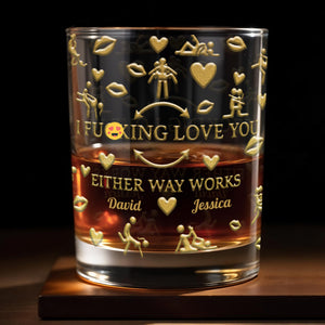 I F*cking Love You Either Way Works Hearts And Lips - Personalized Custom Whiskey Glass - CPL1375_RWG