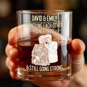 Annoying Each Other Since And Still Going Strong Custom Photo Portrait - Personalized Custom Whiskey Glass - CPL1654_RWG