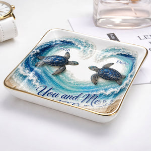 You And Me And The Sea Custom Turtles Heart Ocean Waves - Personalized Custom Jewelry Dish, Ceramic Dish, Square Shape - CPL1689_SCRF