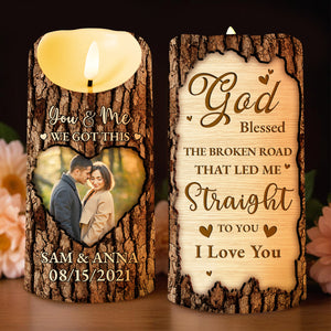 God Blessed The Broken Road That Led Me Straight To You Candle - Personalized Custom LED Candle - CPL217_LECA