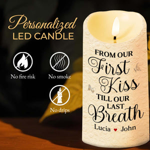 From Our First Kiss Till Our Last Breath With Roses and Wedding Imagery - Personalized Custom LED Candle - CPL925_LECA