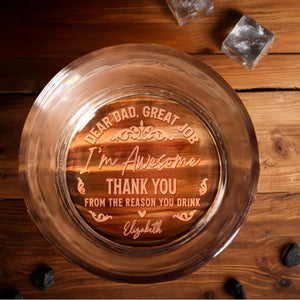 Dear Dad, Great Job I'm Awesome, Engraved Text - Personalized Engraved Whiskey Glass - DAD031_EWG