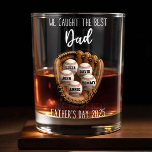 We Caught the Best Dad Baseball and Glove Design - Personalized Custom Whiskey Glass - DAD117_RWG
