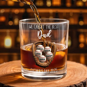 We Caught the Best Dad Baseball and Glove Design - Personalized Custom Whiskey Glass - DAD117_RWG
