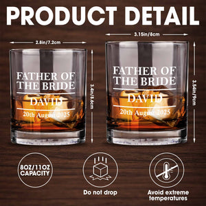 Father Of The Bride, Celebrate Special Moments - Personalized Custom Whiskey Glass - DAD261_RWG