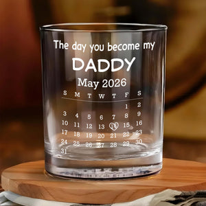 The Day You Become My Daddy Calendar And Holding Hands - Personalized Whiskey Glass - DAD483_PRIWI