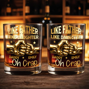 Like Father Like Daughter Oh Crap Fist Bump Design - Personalized Custom Whiskey Glass - DAD545_RWG