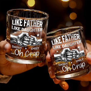 Like Father Like Daughter Oh Crap Fist Bump Design - Personalized Custom Whiskey Glass - DAD545_RWG