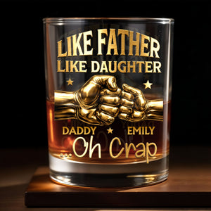 Like Father Like Daughter Oh Crap Fist Bump Design - Personalized Custom Whiskey Glass - DAD545_RWG