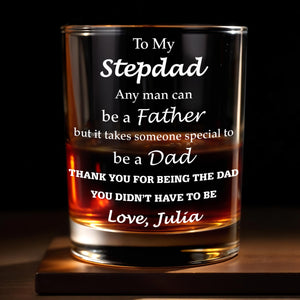 To My Stepdad Any Man Can Be A Father Typography Design - Personalized Custom Whiskey Glass - DAD570_RWG