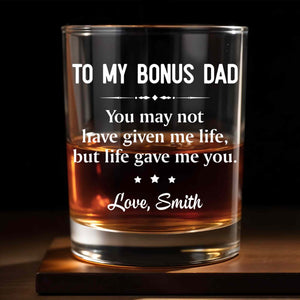 To My Bonus Dad Life Gave Me You With Stars Design - Personalized Custom Whiskey Glass - DAD658_RWG