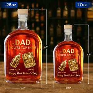 Dad You're Top Shelf Happy First Father's Day Whiskey Glass And Baby Bottle - Personalized Whiskey Bottle - DAD683_WHIBA