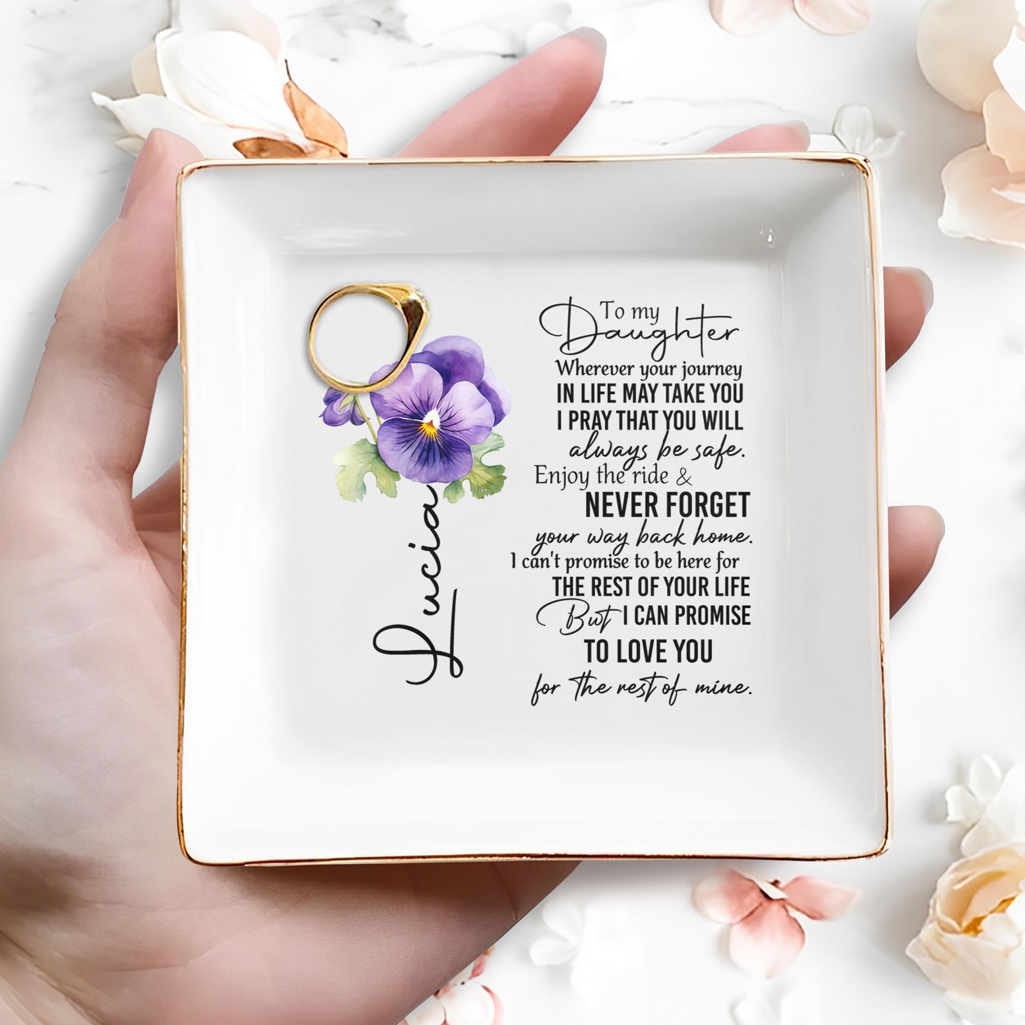 To My Daughter Enjoy the Ride & Never Forget - Personalized Custom Jewelry Dish - DAU019_SCRD