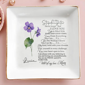 Never Forget That I Love You Life Is Filled With Hard And Good Times - Personalized Custom Jewelry Dish - DAU034_SCRD