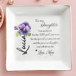 Loving Message For Daughter From Mom - Personalized Custom Jewelry Dish - DAU048_SCRD