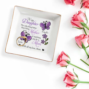 Watching You Be A Mom With All My Love - Personalized Custom Jewelry Dish - DAU049_SCRD