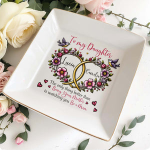 The Only Thing Better Than Watching You Be A Mom - Personalized Custom Jewelry Dish - DAU050_SCRD