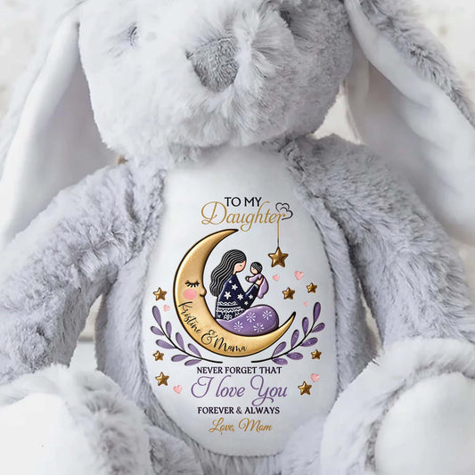 To My Daughter, Never Forget That I Love You Forever & Always, Moon and Stars - Personalized Stuffed Bunny - DAU054_BUN