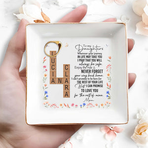 To My Daughters, Love And Guidance From Mom With Flowers - Personalized Custom Jewelry Dish - DAU078_SCRD