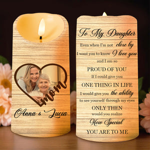 To My Daughter See Yourself Through My Eyes Heart Candle - Personalized Custom LED Candle - DAU091_LECA