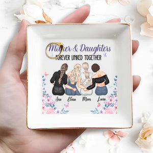 Mother & Daughters Forever Linked Together, Women Holding Hands - Personalized Custom Jewelry Dish, Square Ceramic Dish - DAU115_SCRD