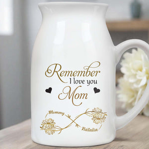 Remember I Love You Mom, Flowers and Hearts - Personalized Ceramic Flower Vase
