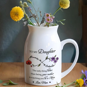 To My Daughter, The Only Thing Better Than Being Your Mother, Flowers and Crossed Arrows - Personalized Ceramic Flower Vase