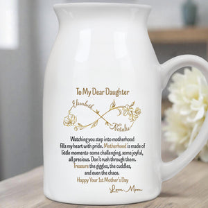 To My Dear Daughter Watching You Step Into Motherhood, Flowers - Personalized Ceramic Flower Vase