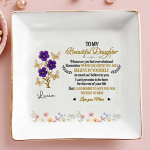 To My Beautiful Daughter Love You For The Rest Of Mine - Personalized Custom Jewelry Dish, Square Ceramic Dish - DAU170_SCRD