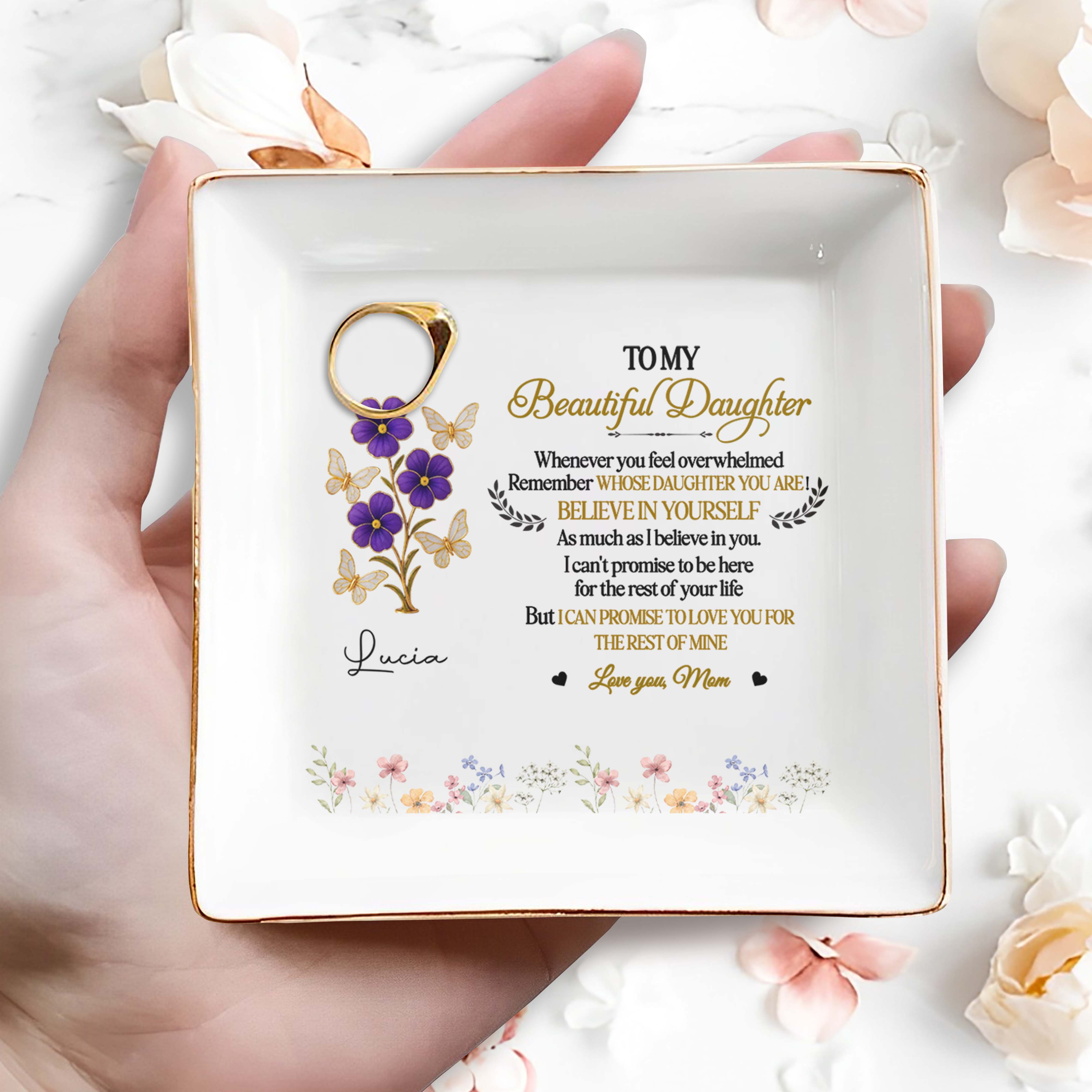 To My Beautiful Daughter Love You For The Rest Of Mine - Personalized Custom Jewelry Dish, Square Ceramic Dish - DAU170_SCRD