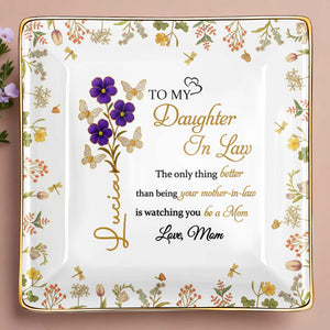 Watching You Be A Mom, Flowers And Butterflies Dish - Personalized Custom Jewelry Dish, Ceramic Dish, Square Shape - DAU181_SCRF