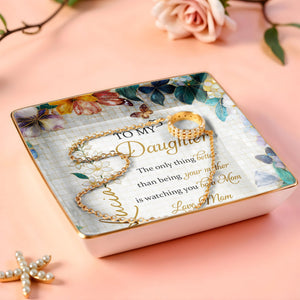 To My Daughter, Flowers And Butterflies - Personalized Custom Jewelry Dish, Ceramic Dish, Square Shape - DAU192_SCRF