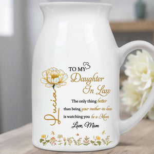 To My Daughter In Law, Watching You Be A Mom - Personalized Ceramic Flower Vase
