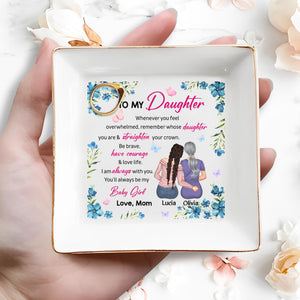 To My Daughter, Always Be My Baby Girl, Flowers And Butterflies - Personalized Custom Jewelry Dish, Square Ceramic Dish - DAU194_SCRD