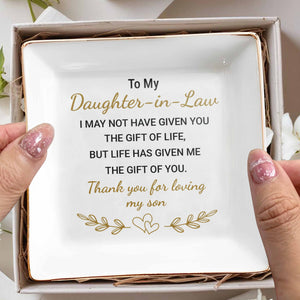 To My Daughter-In-Law, Thank You For Loving My Son - Personalized Custom Jewelry Dish, Square Ceramic Dish - DAU211_SCRD