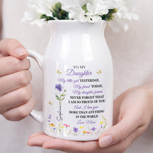 To My Daughter My Little Girl Yesterday Flower And Butterfly Design - Personalized Ceramic Flower Vase